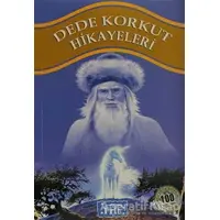 Dede Korkut Hikayeleri - Anonim - Parıltı Yayınları