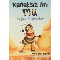 Kanatsız Arı Mu Dev Mülteci - Ahmet Şerif İzgören - Elma Çocuk