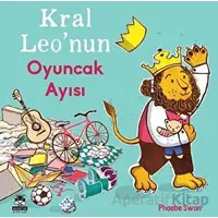 Kral Leonun Oyuncak Ayısı - Phoebe Swan - Marsık Kitap