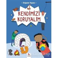 Doğada Yaşam - Kendimizi Koruyalım - Chris Oxlade - Almidilli