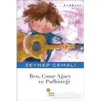 Ben, Çınar Ağacı ve Pufböreği - Zeynep Cemali - Günışığı Kitaplığı