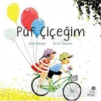 Püf Çiçeğim - Seda Akipek - Hep Kitap