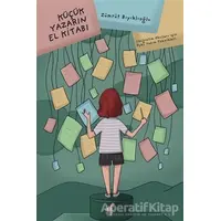 Küçük Yazarın El Kitabı - Zümrüt Bıyıklıoğlu - Dinozor Çocuk