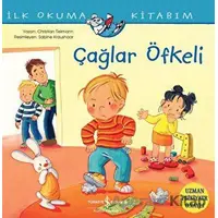 Çağlar Öfkeli - İlk Okuma Kitabım - Christian Tielmann - İş Bankası Kültür Yayınları