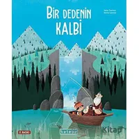 Bir Dedenin Kalbi - Irena Trevisan - Ketebe Çocuk