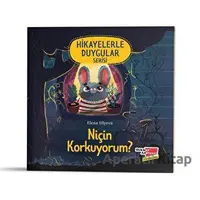 Niçin Korkuyorum? (Hikayelerle Duygular Serisi1) - Elena Ulyeva - Dikkat Atölyesi Yayınları