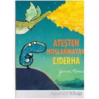 Ateşten Hoşlanmayan Ejderha - Gemma Merino - Beta Kids