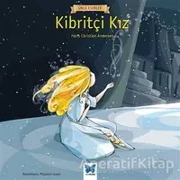 Kibritçi Kız - Hans Christian Andersen - Mavi Kelebek Yayınları