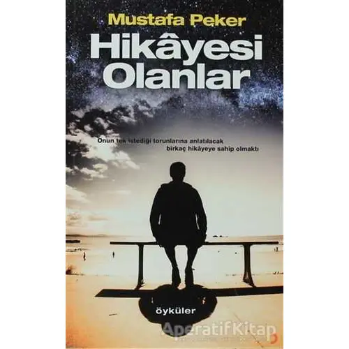 Hikayesi Olanlar - Mustafa Peker - Cinius Yayınları