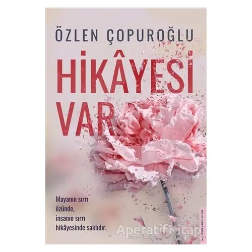 Hikayesi Var - Özlen Çopuroğlu - Destek Yayınları