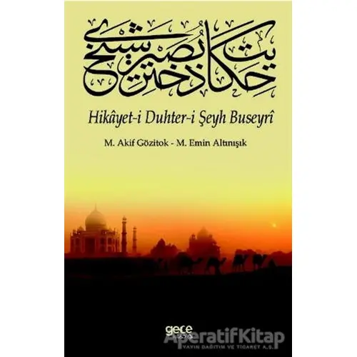 Hikayet-i Duhter-i Şeyh Buseyri - M. Akif Gözitok - Gece Kitaplığı