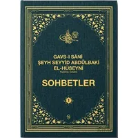 Gavsı Sani Şeyh Seyyid Abdülbaki El-Hüseyni (k.s.) Sohbetler - 1