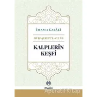 Kalplerin Keşfi - İmam-ı Gazali - Muallim Neşriyat