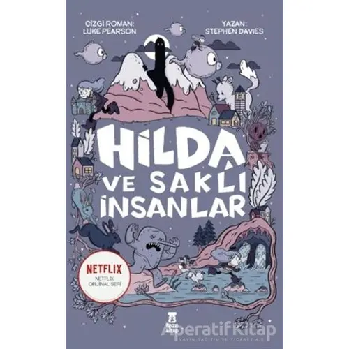 Hilda ve Saklı İnsanlar - Stephen Davies - Taze Kitap