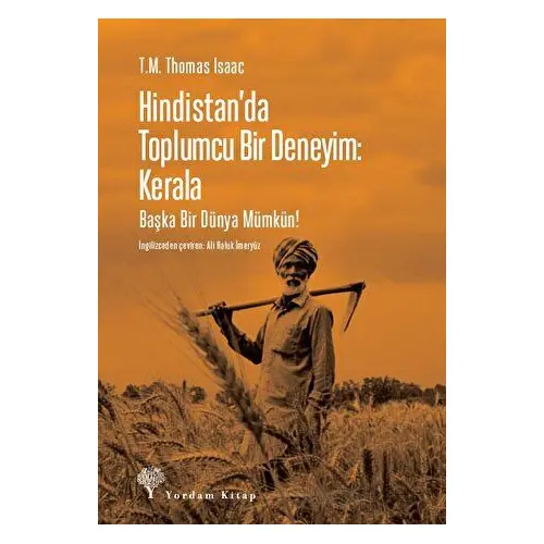 Hindistanda Toplumcu Bir Deneyim: Kerala - T.M. Thomas Isaac - Yordam Kitap