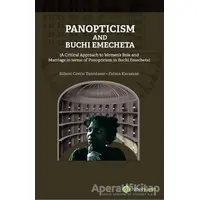 Panopticism and Buchi Emecheta - Bülent Cercir Tanrıtanır - Hiperlink Yayınları