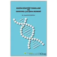 Enzim Kinetiği Temelleri ve Deneysel Çalışma Rehberi - Cemil Koyunoğlu - Hiperlink Yayınları