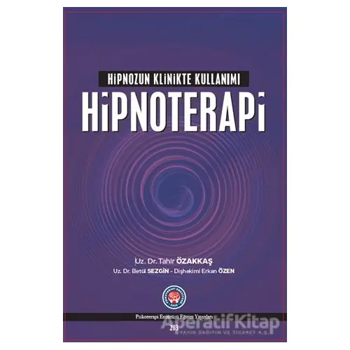 Hipnozun Klinikte Kullanımı : Hipnoterapi - Betül Sezgin - Psikoterapi Enstitüsü