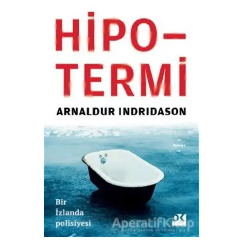 Hipotermi - Arnaldur Indridason - Doğan Kitap