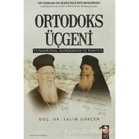 Ortodoks Üçgeni - Salim Gökçen - IQ Kültür Sanat Yayıncılık