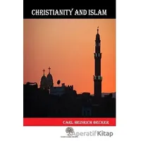 Christianity And Islam - Carl Heinrich Becker - Platanus Publishing