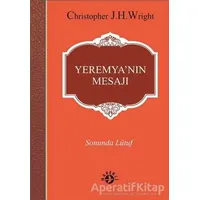 Yeremya’nın Mesajı - Christopher J. H. Wright - Haberci Basın Yayın