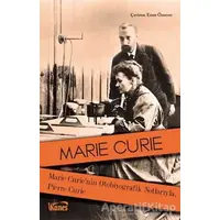 Marie Curienin Otobiyografik Notlarıyla, Pierre Curie - Marie Curie - Kanes Yayınları
