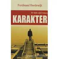 Karakter - Ferdinand Bordewijk - Galata Yayıncılık