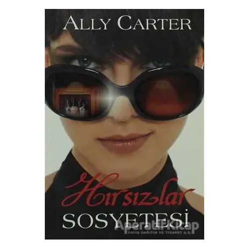 Hırsızlar Sosyetesi - Ally Carter - Delidolu