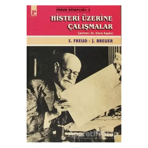 Histeri Üzerine Çalışmalar - Josef Breuer - Payel Yayınları