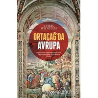 Ortaçağda Avrupa - Chris Wickham - Yeditepe Yayınevi