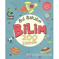 Bul Bakalım Bilim 200 Etkinlik - Nurten Ertaş - Yuva Yayınları