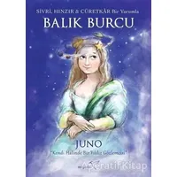 Sivri, Hınzır - Cüretkar Bir Yorumla BALIK BURCU - Juno - Müptela Yayınları