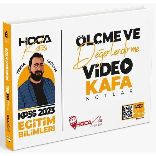 Hoca Kafası 2023 KPSS Eğitim Bilimleri Ölçme ve Değerlendirme Video Kafa Notlar - Yekta Sağlam