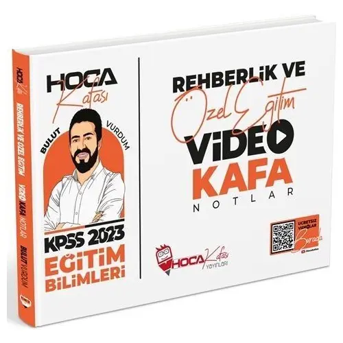 Hoca Kafası 2023 KPSS Eğitim Bilimleri Rehberlik ve Özel Eğitim Video Kafa Notlar - Bulut Vurdum