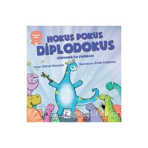 Hokus Pokus Diplodokus - Steve Howson - İndigo Çocuk