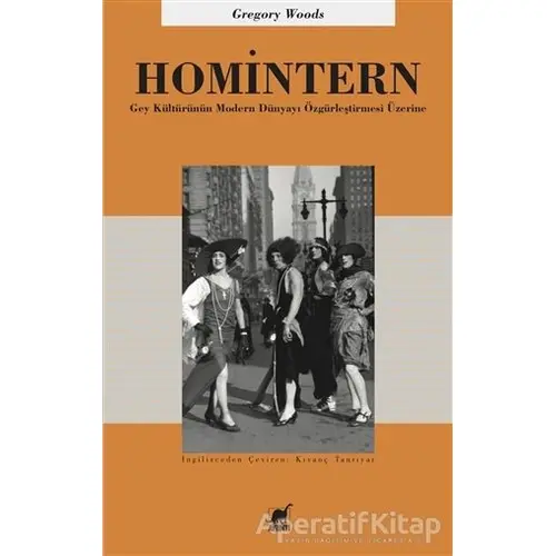 Homintern - Gregory Woods - Ayrıntı Yayınları