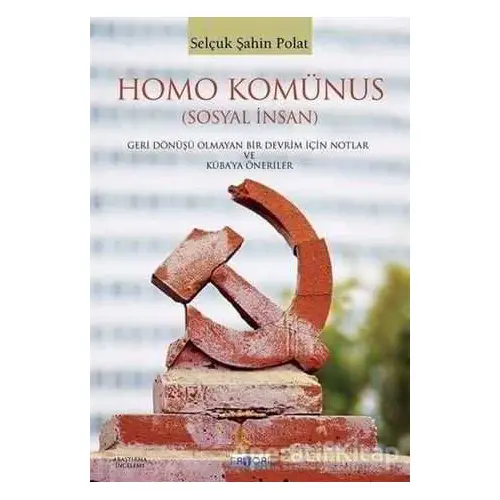 Homo Komünus (Sosyal İnsan) - Selçuk Şahin Polat - Favori Yayınları