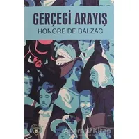 Gerçeği Arayış - Honore de Balzac - Dorlion Yayınları