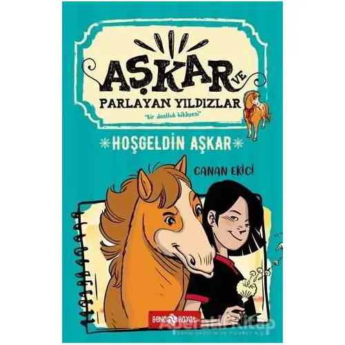 Hoşgeldin Aşkar - Aşkar ve Parlayan Yıldızlar - Canan Ekici - Genç Hayat