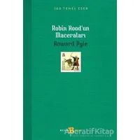 Robin Hoodun Maceraları - Howard Pyle - Beyan Yayınları