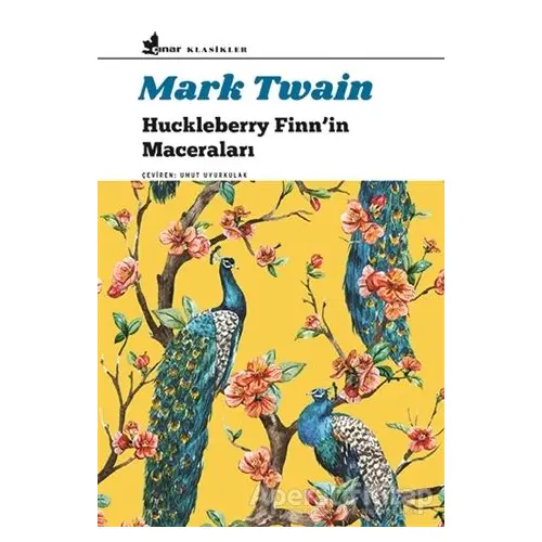 Huckleberry Finn’in Maceraları - Mark Twain - Çınar Yayınları