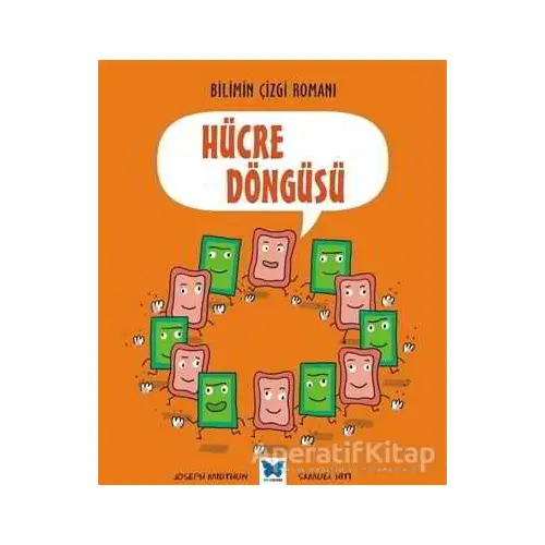 Hücre Döngüsü - Joseph Midthun - Mavi Kelebek Yayınları