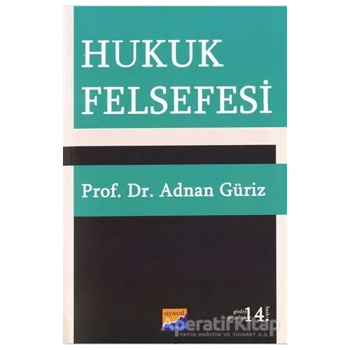 Hukuk Felsefesi - Adnan Güriz - Siyasal Kitabevi