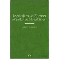Marksizm ve Zaman Köylülük Ve Ulusal Sorun - Kudret Emiroğlu - Islık Yayınları