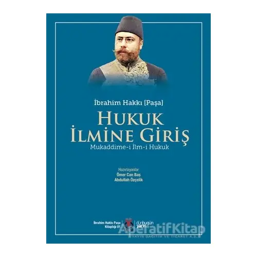 Hukuk İlmine Giriş - İbrahim Hakkı - DBY Yayınları