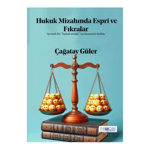 Hukuk Mizahında Espri ve Fıkralar - Çağatay Güler - Favori Yayınları