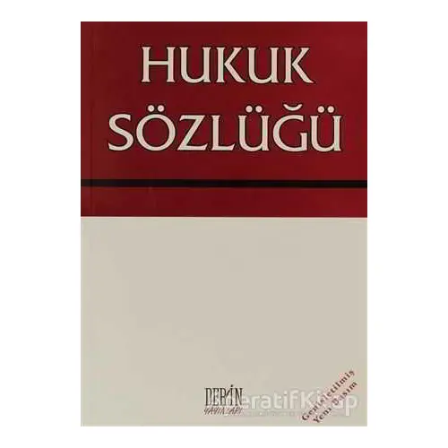 Hukuk Sözlüğü - Selahattin Bağdatlı - Derin Yayınları