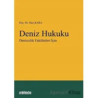 Deniz Hukuku - Denizcilik Fakülteleri İçin - Hacı Kara - On İki Levha Yayınları