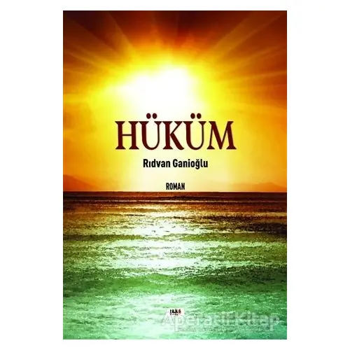 Hüküm - Rıdvan Ganioğlu - Tilki Kitap